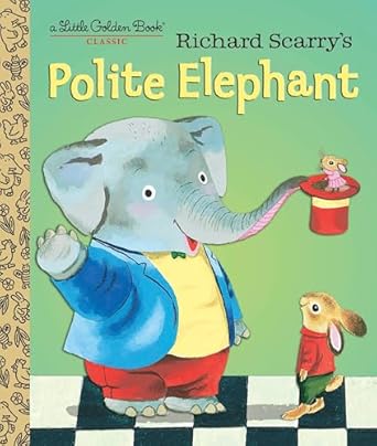 LGB Richard Scarry's Polite Elephant