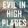 Evil in High Places