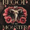 Blood of My Monster: Special Edition Print: 1