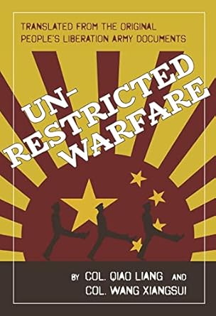 Unrestricted Warfare: China's Master Plan to Destroy America