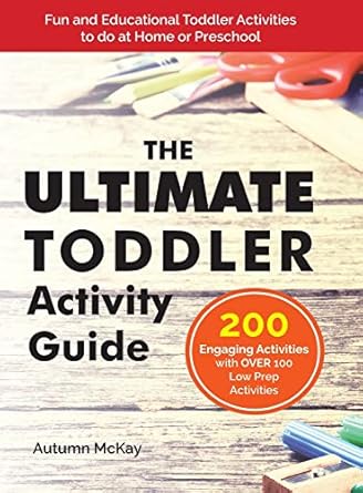 The Ultimate Toddler Activity Guide: Fun & Educational Toddler Activities to do at Home or Preschool (3)