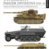 Wehrmacht Panzer Divisions 1939-45: Tanks, Self-Propelled Guns, Halftracks & AFVs