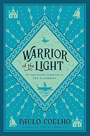 Warrior Of The Light: A Manual
