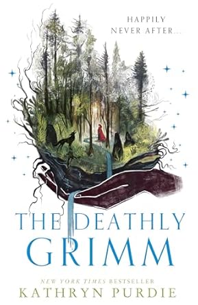 The Deathly Grimm: The Sunday Times bestselling series: Book 2