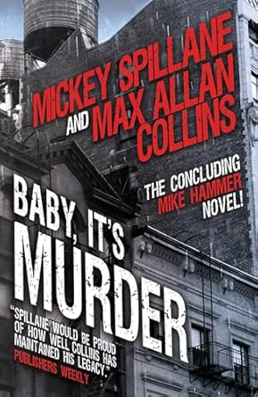 Baby, It's Murder: Mike Hammer