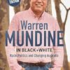 Warren Mundine in Black and White: Race, Politics and Changing Australia