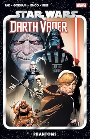 STAR WARS: DARTH VADER BY GREG PAK VOL. 10 - PHANTOMS