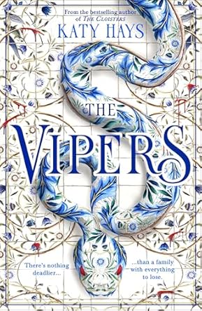 The Vipers: The electrifying new thriller from the Sunday Times bestselling author of The Cloisters