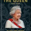 The Queen 1926-2022: In Her Own Words: 10