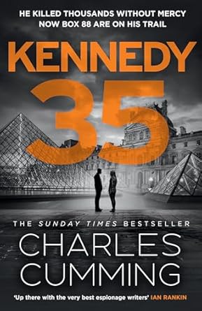 Kennedy 35: The gripping new spy action thriller from the master of the 21st century espionage novel: Book 3