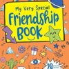 My Very Special Friendship Book - A journal for kids to capture special friendships