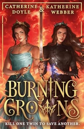 Burning Crowns: Twin Crowns #3: Book 3