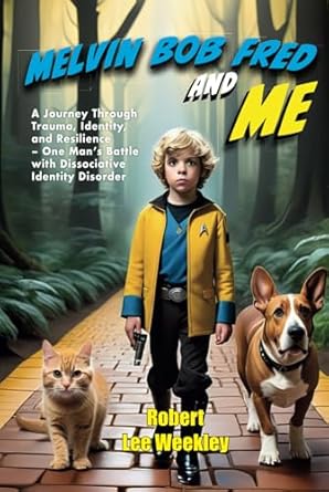 Melvin Bob Fred and me