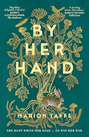 By Her Hand: An engrossing historical fiction debut, a tale of family, battles and female empowerment, for readers who love Geraldine Brooks and Maggie O'Farrell