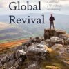 Global Revival: How a City's Mission Catalyzed a Worldwide Awakening