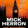 Joe Country: The bestselling thrillers that inspired the hit Apple TV+ show Slow Horses (Slough House Thriller 6)