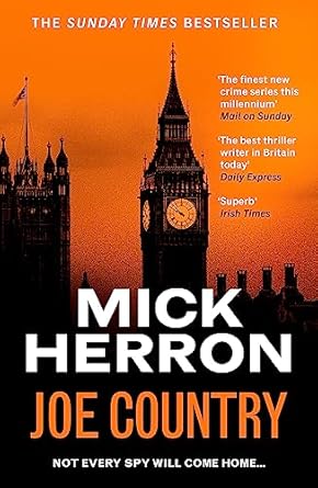 Joe Country: The bestselling thrillers that inspired the hit Apple TV+ show Slow Horses (Slough House Thriller 6)
