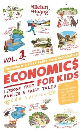 Economics For Kids: Lessons from Fables & Fairy Tales