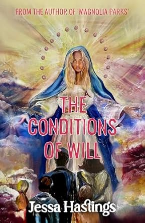 The Conditions of Will: The new novel from the author of MAGNOLIA PARKS, available to pre-order now