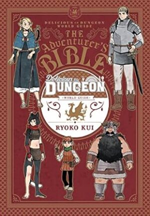 Delicious in Dungeon World Guide: The Adventurer's Bible