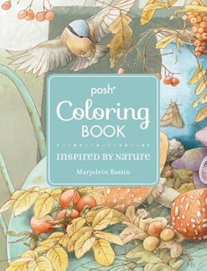 Posh Adult Coloring Book: Inspired by Nature: Inspired by Nature