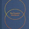 Couples Workbook: Homework to Help Love Last