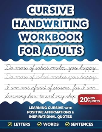 Cursive Handwriting Workbook for Adults: Learning Cursive with Positive Affirmations & Inspirational Quotes