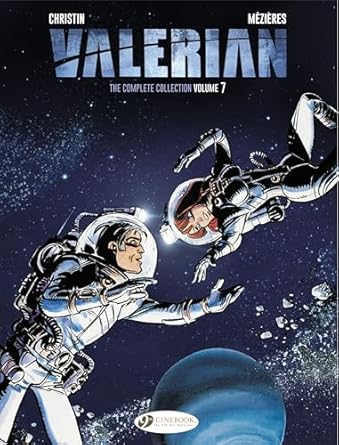 Valerian The Complete Collection Vol. 7: VOLUME 7