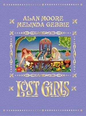 Lost Girls (Expanded Edition)