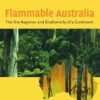 Flammable Australia: The Fire Regimes and Biodiversity of a Continent