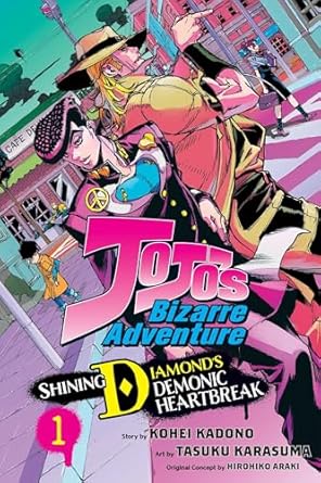 JoJo's Bizarre Adventure: Shining Diamond's Demonic Heartbreak, Vol. 1 (Volume 1)