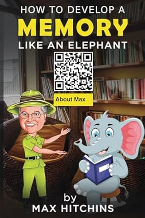 How to Develop a Memory Like an Elephant
