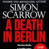A Death in Berlin: A gripping new World War 2 thriller from the bestselling author