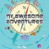 My Awesome Adventures: Travel Journal for Kids 9-12 - Vacation Journal Notebook for Boys and Girls