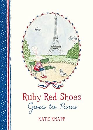 Ruby Red Shoes Goes to Paris (Ruby Red Shoes, #2)