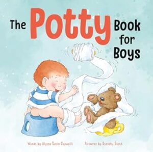 The Potty Book for Boys: The Potty Book for Boys: Potty Training Book for Toddlers