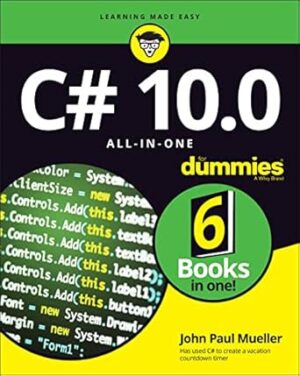 C# 10.0 All-in-One For Dummies