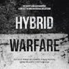 Hybrid Warfare: Security and Asymmetric Conflict in International Relations