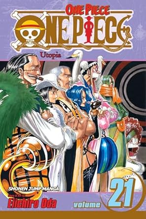One Piece, Vol. 21 (Volume 21): Utopia