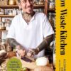 Low Waste Kitchen: Radical Recipes for Sustainable Living