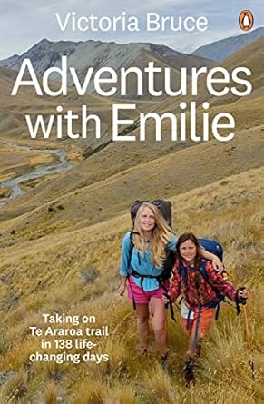 Adventures with Emilie: Taking on Te Araroa trail in 138 life-changing days