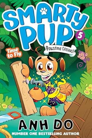 Time to Fly: Smarty Pup 5: 4