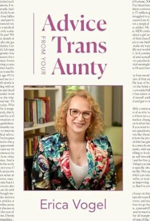 Advice From Your Trans Aunty