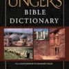 New Unger's Bible Dictionary, The