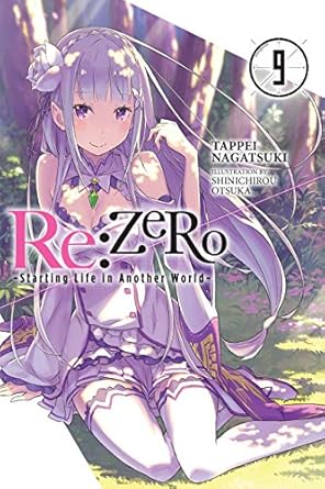 Re: Zero Starting Life in Another World, Vol. 9 (Light Novel): Volume 9