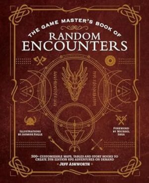 The Game Master's Book of Random Encounters: 500+ customizable maps, tables and story hooks to create 5th edition adventures on demand