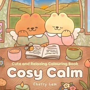 Cosy Calm: Cute and relaxing colouring book
