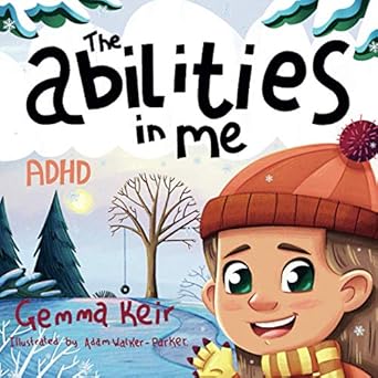 The abilities in me: ADHD