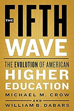 The Fifth Wave: The Evolution of American Higher Education