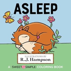 Asleep: A Sweet And Simple Coloring Book